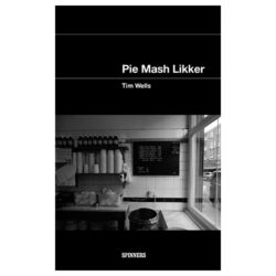 Pie Mash Likker